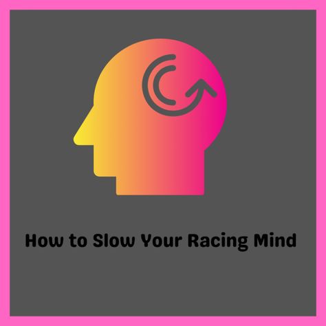 Racing Mind, Racing Thoughts, Borderline Personality, Mind Relaxation, Mindfulness Techniques, Calm Your Mind, Spiritual Development, Personality Disorder, Meditation Practices