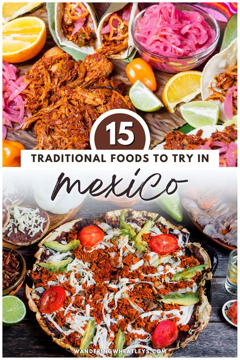 Food in Mexico: 15 Traditional Mexican Dishes You Must Try! | Mexico travel tips | Mexican food | dishes in Mexico | what to eat in Mexico | Mexico food | Mexican cuisine | Mexico travel | Mexico travel guide | popular food in Mexico | Central American food | Central American travel tips | foodie travel | Mexico foodie tips | tips for Mexico | meals in Mexico | desserts in Mexico | food ideas for Mexico | breakfast meals in Mexico | Mexican meals | #Mexico #food #Mexicanfood Mexico Desserts, Food In Mexico, Central American Food, Aztec Pyramids, Mexican Food Dishes, Traditional Mexican Dishes, Mexican Meals, Food Tourism, Foods To Try