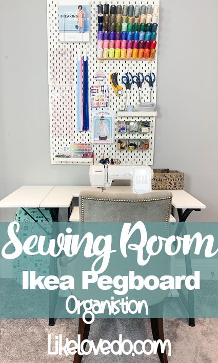 Sewing Room Pegboard - Like Love Do Ikea Pegboard Sewing Room, Ikea Sewing Room Ideas Small Spaces, Room Pegboard Ideas, Ikea Sewing Room, Pegboard Ikea, Quilting Storage, Room Pegboard, Ikea Sewing Rooms, Small Sewing Space