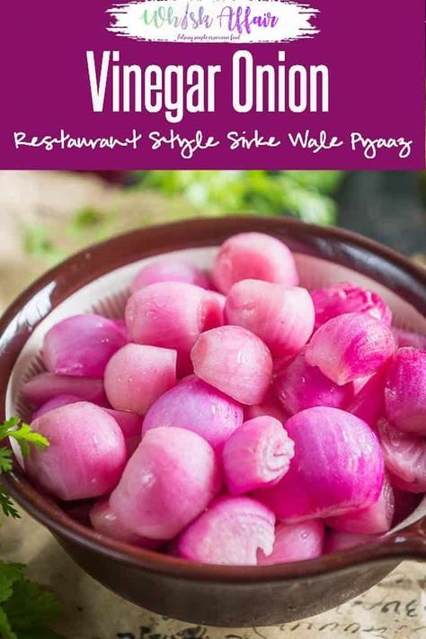 Restaurant Style Vinegar Onion or Sirke Wale Pyaaz makes for a great accompaniment for any North Indian style meal and are super easy to make at home. Here is how to make vinegar onion at home. #indian #Accompaniments #Onion via @WhiskAffair Indian Pickle Recipe, How To Make Vinegar, Fried Fish Recipes, Onion Recipes, Pickled Onions, Chutney Recipes, Pickling Recipes, Yummy Dips, Indian Food Recipes Vegetarian