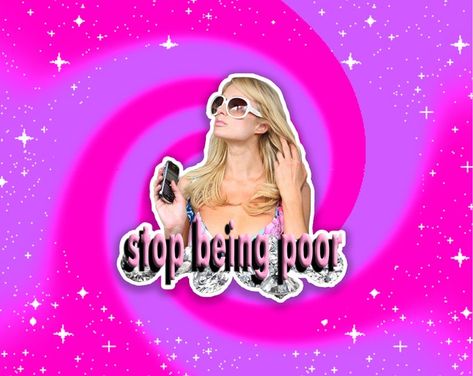 Stop Being Poor Sticker Y2K Paris Hilton Pink Aesthetic - Etsy Paris Hilton Pink, Paris Hilton Aesthetic, Sticker Y2k, 2000s Paris Hilton, Y2k Paris Hilton, Stop Being Poor, Paris Hilton And Nicole Richie, Paris And Nicole, 2000s Clothing