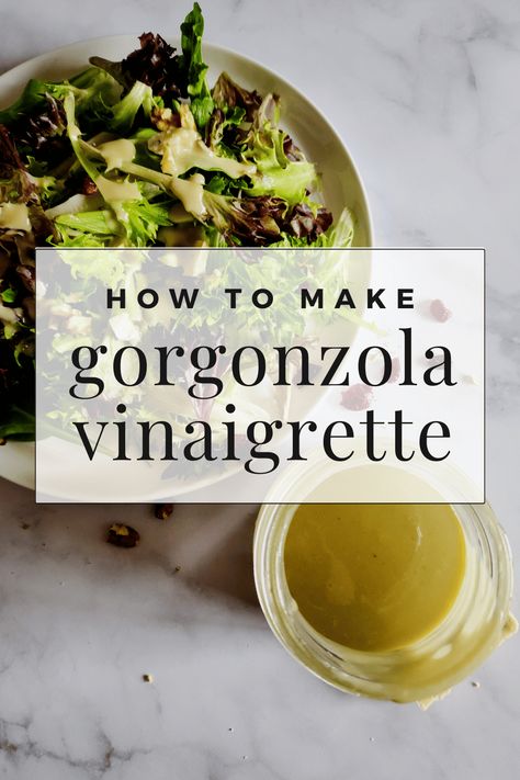 This gorgonzola vinaigrette is a dream for blue cheese lovers. Light yet creamy, it's the perfect way to add a little flavor to every salad. Gorgonzola Vinaigrette, Gorgonzola Dressing, Gorgonzola Salad, Blue Cheese Salad, Salad Sauce, Bleu Cheese, Vinaigrette Dressing, Homemade Salad Dressing, Healthy Recipies