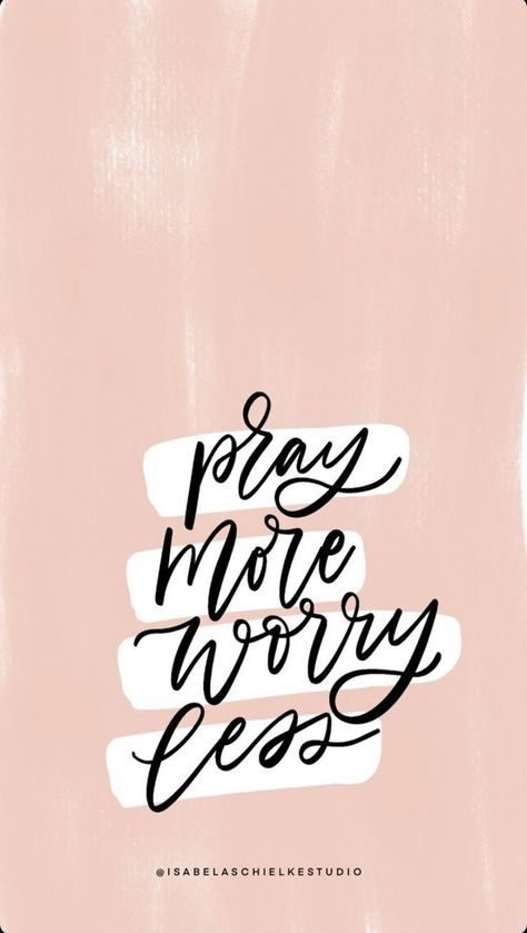 Pray More, Worry Less Pray More Worry Less Wallpaper, Bible Quotes Background, Pray More Worry Less, Pray More, Spirituality Affirmations, Bible Verses For Women, Amazing Inspirational Quotes, Christian Messages, Something To Remember