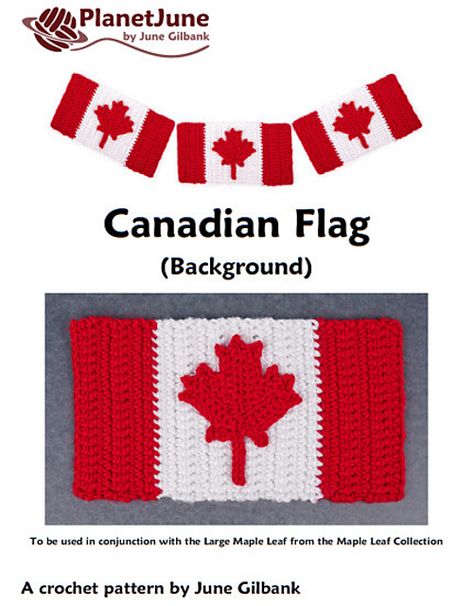 Ravelry: Maple Leaf Collection & Canadian Flag by June Gilbank Realistic Crochet, Maple Leaf Flag, Leaf Collection, Canadian Maple Leaf, Canadian Flag, Flag Background, Small Leaf, Maple Leaves, Worsted Weight Yarn