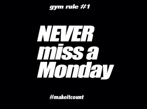 Start your week with an intense workout! Monday Gym Quotes, Miss Monday, Gym Rules, Never Miss A Monday, Gym Quotes, Gym Quote, Eat Clean, Gym Humor, Real Life Stories