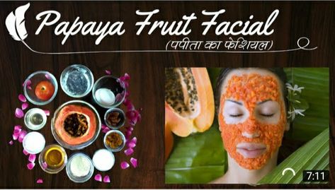 Home made , chemical free , DIY Fruit Facial, Papaya Facial, Facial For Dry Skin, Papaya Fruit, Papaya Seeds, Diy Glow, Papaya Fruits, Remove Dark Spots, Natural Moisturizer