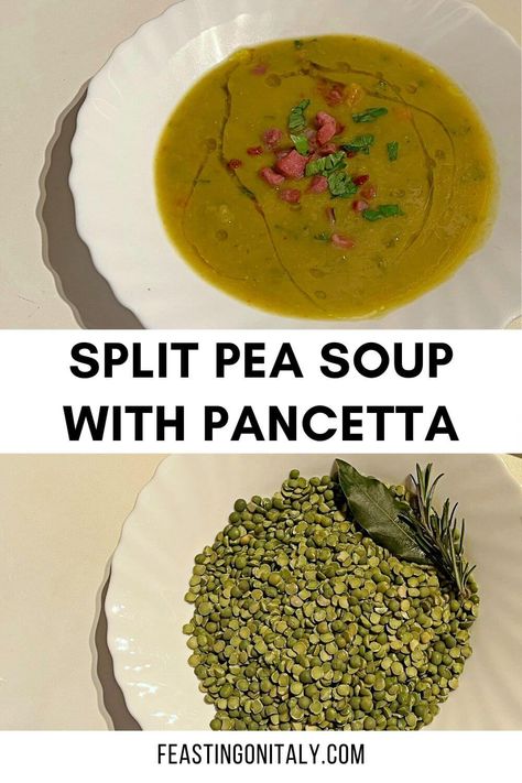 Split Pea Soup with Pancetta - Feasting on Italy Split Pea Soup With Pancetta, Best Split Pea Soup Recipe, Soup Recipe With Ham, Best Split Pea Soup, Ham And Split Pea Soup, Soup With Pancetta, Recipe With Ham, Bacon Soup Recipes, Ham Soup Recipes