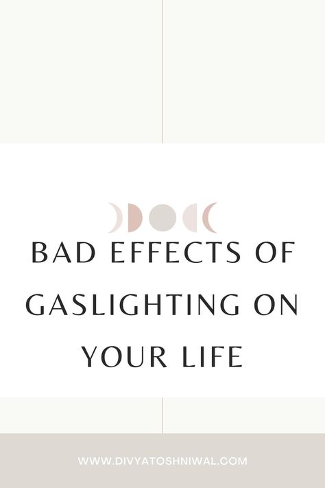 Why Gaslighting Is A Problem And How Does It Effect You? - Divya Toshniwal What Is Gaslighting, Psychology 101, Miss X, Cognitive Dissonance, Decision Making Skills, Mean To Be, Good For Her, Bad Memories, Question Everything