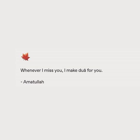 Missing Someone In Islam, Missing Her Quotes, Missing Someone Quotes, Miss Someone, Islamic Picture, Missing Quotes, Missing Someone, Dear Self Quotes, Friendship Day Quotes