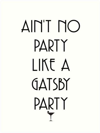 The Great Gatsby Art, Great Gatsby Quotes, Great Gatsby Prom, Gatsby Party Outfit, Gatsby Party Decorations, Great Gatsby Art, Party Quotes, Gatsby Art, Gatsby Themed Party