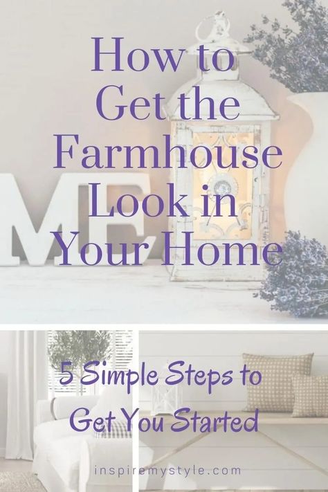 How to get the farmhouse look in your home with these 5 simple tips from a professional! #farmhousestyle #tips #howto #interiordecorating #rustic Minimal Farmhouse Decor, Minimalist Farmhouse Decor, Simple Farmhouse Decor, Farmhouse Backyard, Farm Style House, Rustic Style Decor, Minimalist Farmhouse, Simple Home Decoration, Country Farmhouse Style