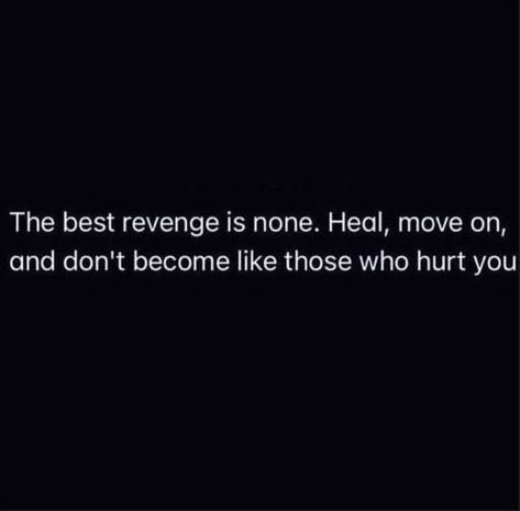 Don’t Mess Up With Me Quotes, Silent Revenge Quotes, Dont Get Revenge Quotes, Not Seeking Revenge Quotes, Dont Take Revenge Leave That For Me, Don’t Seek Revenge Quotes, The Best Revenge Is A Life Well Lived, Silent Quotes, Revenge Quotes