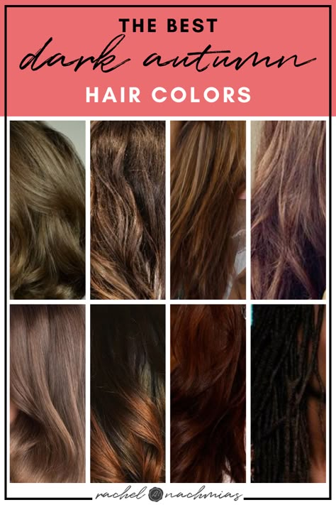 Seasonal Hair Color, Hoc Autumn Hair Color, Best Hair Color For Dark Autumn, Deep Autumn Hair Dye, Best Hair Color For Autumn Skin Tone, Hair Color For Dark Autumn Skin Tone, Dark Autumn Best Hair Color, Hair Color Deep Autumn, Dark Autum Hair Color