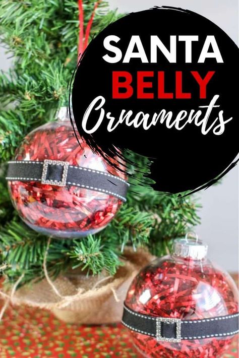 These easy DIY Santa Belly Ornaments are quick to make and absolutely adorable. Using clear ornaments make this a simple Christmas craft project. #ornaments #santa #christmascrafts Diy Santa Ornaments Tree Decorations, Christmas Lightbulb Ornaments, Santa Belt Ornament, Santa Ornaments For Kids To Make, Santa Ornaments Diy, Diy Santa Ornaments, Holiday Party Crafts, Christmas Party Crafts, A Simple Christmas