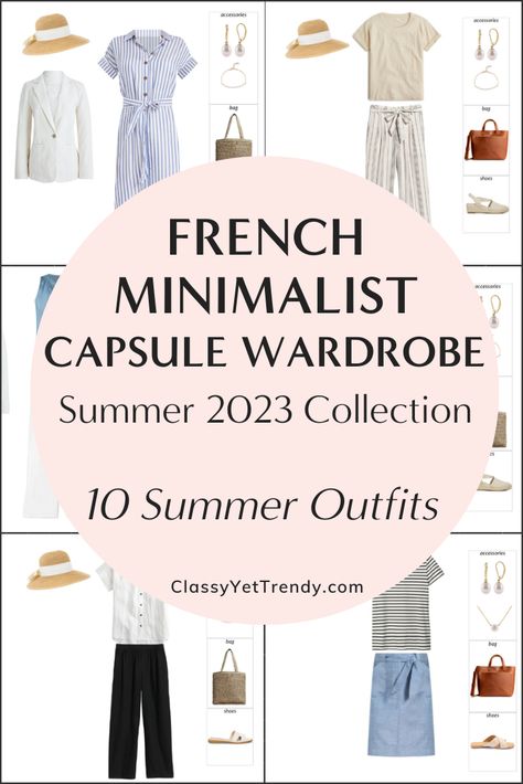 Sneak Peek of the French Minimalist Summer 2023 Capsule Wardrobe + 10 Outfits - Classy Yet Trendy Minimalist Summer Wardrobe, French Minimalist Wardrobe, Travel Capsule Wardrobe Summer, French Capsule Wardrobe, 2018 Outfits, French Minimalist, 27 Piece, Pieces Outfits, Spring Summer Capsule Wardrobe