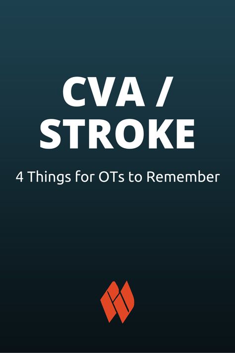 Four Things for OTs to Remember with CVA/Stroke Patients >> If you provide therapy services across both inpatient and outpatient to patients recovering from stroke, it’s helpful to remember these four things during the time you have with a patient before their final discharge from therapy. | Occupational Therapy Tips | OT & Stroke