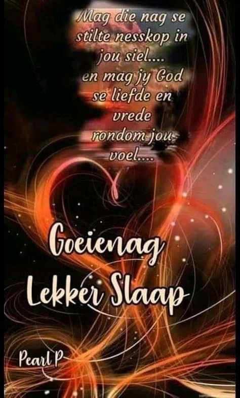 Lekker Slapies, Beautiful Good Night Quotes, Good Night Funny, Lekker Slaap, Night Blessings, Night Greetings, Night Friends, Goeie Nag, Afrikaans Quotes