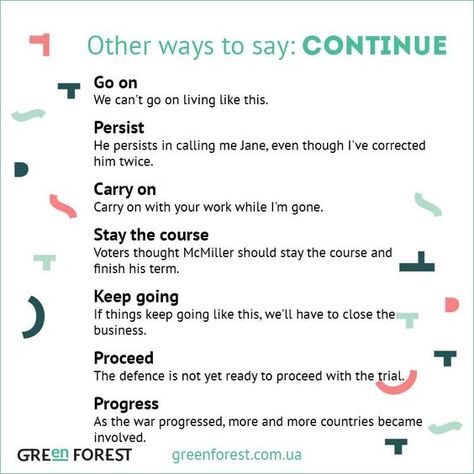 Synonyms for "continue". English Vinglish, Other Ways To Say, English Vocab, 28 November, English Idioms, Words To Use, Grammar And Vocabulary, English Language Learning, English Writing