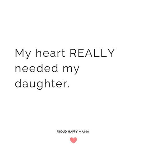 Daughter Strength Quotes From Mom, Baby Growing Up Quotes Daughters, Having A Daughter Quotes, Mother Quotes To Daughter, Proud Of My Daughter Quotes, Daughter Quotes From Mom Proud, Mom Daughter Quotes, Mommy Daughter Quotes, My Daughter Quotes