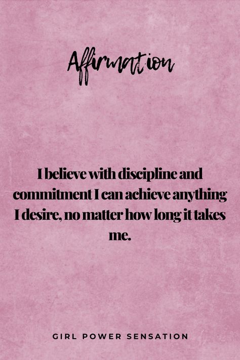 Have you thought about what it takes to achieve anything you desire? Discipline and commitment is key. Affirm that with these essentials, you can achieve anything. | #affirmations #positiveaffirmations #discipline #commitment You Can Achieve Anything, Mantras For Discipline, I Can Achieve Anything Quotes, Self Discipline Affirmations, Achievement Affirmations, Office Affirmations, Commitment Affirmations, Gym Affirmations, Discipline Affirmations