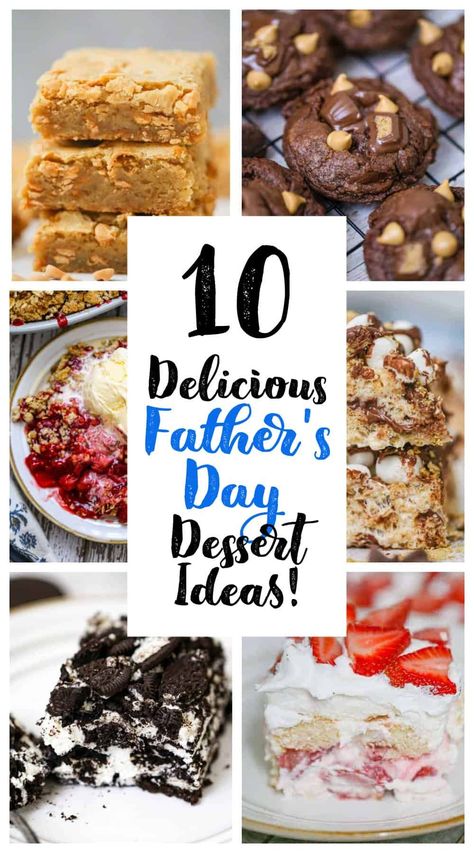 10 Father's Day Dessert Ideas! Soft Lemon Cookies, No Bake Oreo Dessert, Frozen Key Lime Pie, Oreo Delight, Peanut Butter Cream Pie, Butterscotch Blondies, Chocolate Chip Cheesecake Bars, Oreo Desserts, Lime Pie Recipe