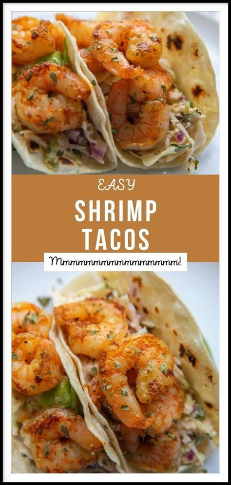 Looking for something fast, easy and oh so tasty? Look no further than these Shrimp Tacos! Juicy, plump shrimp seasoned with a little spice then piled on top of a bed of homemade slaw, amazing shrimp taco seasoning and wrapped in a warm flour tortilla. Mmmmmm!! Best Shrimp Tacos Recipe, Shrimp Taco Seasoning, Best Shrimp Tacos, Slaw For Shrimp Tacos, Best Shrimp Taco Recipe, Easy Shrimp Tacos, Shrimp Tortilla, Shrimp Tacos Recipe, Pan Fried Shrimp