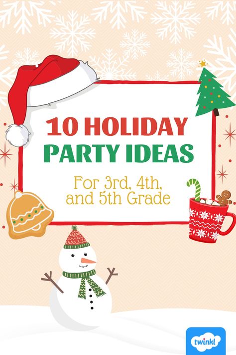 Room Parent Holiday Party, Holiday Party Elementary School, 3rd Grade Party Ideas, Classroom Christmas Party Ideas 5th Grade, Classroom Christmas Party 4th Grade, Class Christmas Craft Ideas 3rd Grade, Winter Class Party Ideas 5th Grade, Winter Holiday Classroom Activities, Winter Holiday Party Classroom