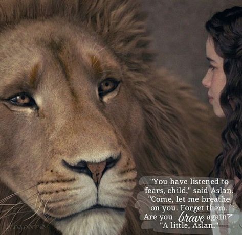 “You have listened to fears, child,” said Aslan. “Come, let me breathe on you.” - The Chronicles of Narnia movie Narnia Quotes Wallpaper, Aslans Country, Chronicles Of Narnia Movie, Aslan Quotes, Narnia Wallpaper, Narnia Cast, Narnia Quotes, Narnia Movies, Narnia 3