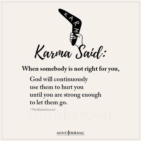 Karma Said When Somebody Is Not Right For You God Teaching Lessons Quotes, Life Teaches You Quotes, Healing Childhood, Childhood Traumas, Karma Quotes Truths, Spiritual Seeker, Strong Mind Quotes, African Spirituality, Self Inspirational Quotes