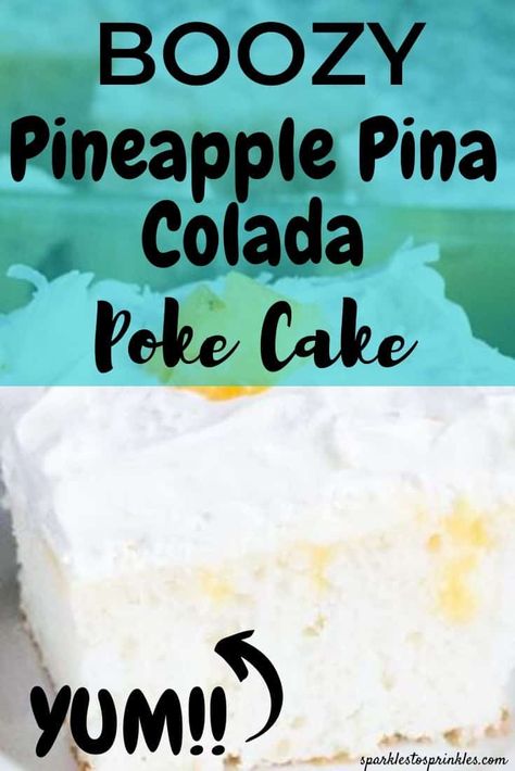 Boozy Pineapple, Pineapple Pina Colada, Pina Colada Poke Cake, Pina Colada Cake, Pineapple Dessert Recipes, Pineapple Desserts, Poke Cakes, Cupcake Icing, Party Food And Drinks