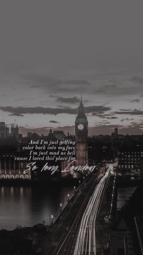 So Long London Wallpaper, Taylor Swift Lyrics Collage, So Long London Aesthetic, So Long London Lyrics, So Long London Taylor Swift, Long Live Wallpaper, Ttpd Lyrics Wallpaper, So Long London, Ttpd Wallpaper Taylor Swift Iphone