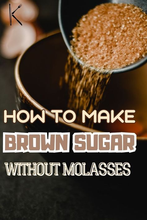 Brown Sugar Without Molasses Molasses Substitute, How To Make Molasses, Substitute For Brown Sugar, Pinto Bean Recipes, Make Brown, Make Brown Sugar, Baking Substitutes, How To Make Brown, Sugar Substitute