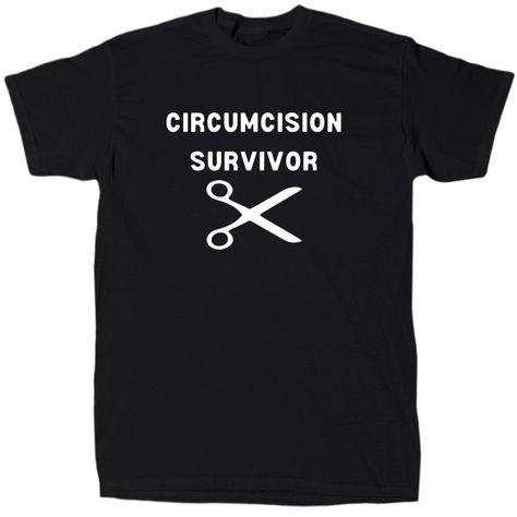 Presenting The “Circumcision Survivor Men’s Funny Novelty T-Shirt” Because Some Cuts Leave A Mark On Your Sense Of Humor! Crafted From Ultra-Soft Cotton, This Crewneck Shirt Is Designed For Men Who’ve Been Through The Ultimate Trim And Lived To Tell The Tale. Whether You’re Looking To Break The Ice At Parties Or Just Remind The World Of Your Resilience, This Tee Is The Perfect Fit. Get Yours Now It's The Snip That Keeps On Giving! Cursed Clothing, Inappropriate Tshirts, Cursed Shirts, Forbidden Snacks, Alex Core, Silly Shirts, Bad Shirts, Silly Clothes, Silly Shirt