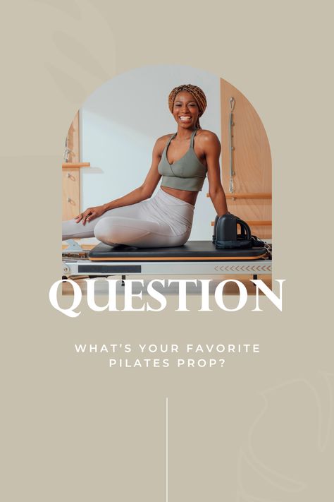 What’s your go-to Pilates prop? Ball, bands, magic circle, or something else? Let us know, and help us create workouts that include your favorite props! Magic Circle, Something Else, Pilates, Let It Be