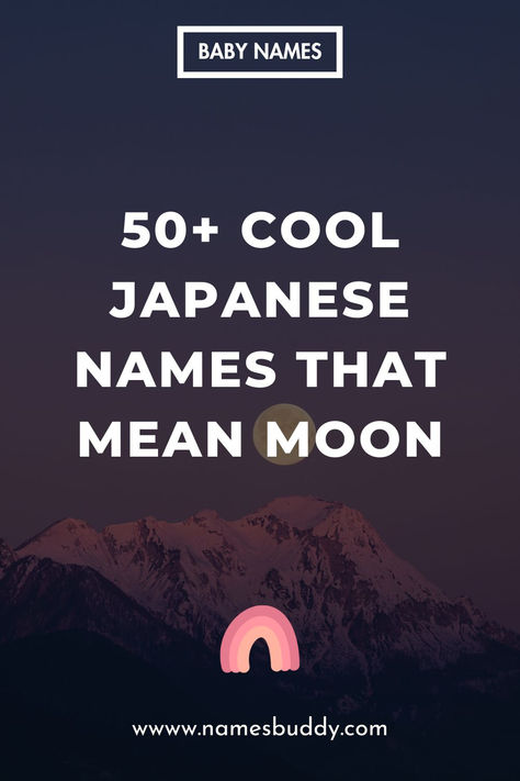 Japanese Names That Mean Moon Asian American Names, Cool Japanese Names, Names Meaning Moon, Names That Mean Ice, Names That Mean Snow, Japanese Male Names, Names That Mean Moon, Japanese Boy Names, American Names