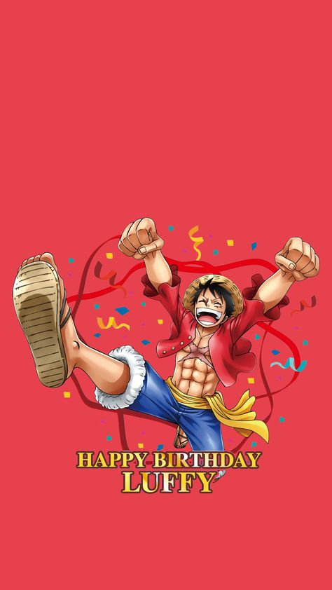 Happy Birthday Luffy!!!!😃😃😃The Future King Of Pirates! 5 May 2018... One Piece Birthday, Anime Happy Birthday, Trendy One Piece, One Piece Birthdays, One Piece Theme, One Piece Logo, Birthday Letter, One Piece Gif, Birthday One