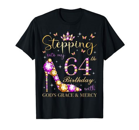 PRICES MAY VARY. Stepping Into My 64th Birthday With God's Grace & Mercy Purple shirt, stepping into my 64th birthday like a Boss Queen birthday, 64 years old woman birthday tee shirt, 64 years old women birthday party tshirt, 64 and blessed birthday. 64th birthday party t-shirt, fierce & fabulous at 64 years old queen, level 64 unlocked, this queen makes 64 look fabulous, hello 64, 64 years of being awesome, 64 years old woman bday tee, purple 64th birthday shirt for woman. Lightweight, Classic Blessed Birthday, Boss Queen, Women Birthday Party, October Shirts, Libra Birthday, 64th Birthday, Birthday Girl T Shirt, Woman Birthday, Woman Birthday Party