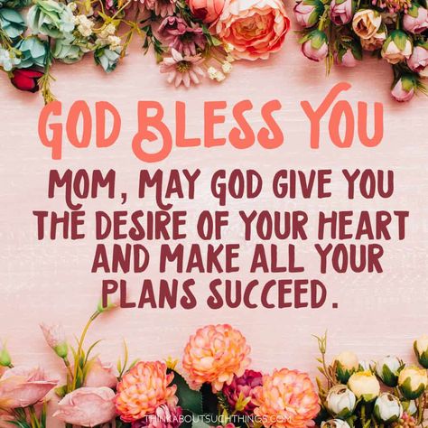 God Bless your mom quote for mothers day. Psalms mom scripture. Blessed To Be Your Mom, Blessed Mom Quotes, God Bless You Mom, A Mothers Blessing, Blessed Mother Prayers, Mother Birthday Quotes, Mom Appreciation, No One Is Perfect, Love Anniversary Quotes