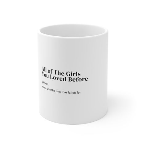 All of The Girls You Loved Before. Eras Tour Merch. Eras Tour Accessories. Taylor Swift Mug. Lover Era. Lover Album Aesthetic. All Of The Girls You Loved Before. Taylor Swift Fan Gifts. Gifts for Him. Boyfriend Gifts. Gifts for Crush. Mug With Quote. #taylorswiftmug #taylorswiftiemerch #loverera #lovermerch #allofthegirls #erastourmerch #erastouroutfit #taylorswiftera #lovermug #weddingmug #couplemug #taylorswiftlyricquotes #1989era #loveraesthetic #swiftiegift #taylorswiftdiy Gifts For Crush, Eras Tour Accessories, Lover Album Aesthetic, Taylor Swift Mug, Eras Tour Merch, For Crush, Taylor Swift Lyric Quotes, Lover Album, Taylor Swif