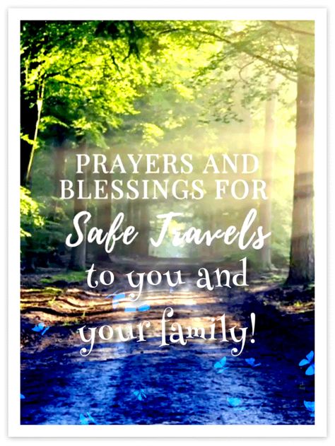 Safe Travels Wishing You Funny, Safe Trip Message, Travels Quote, Prayer For Safety And Protection, Safe Travels Quote, Safe Travels Prayer, Prayer For Safety, Womens Ministry Events, Have A Safe Trip