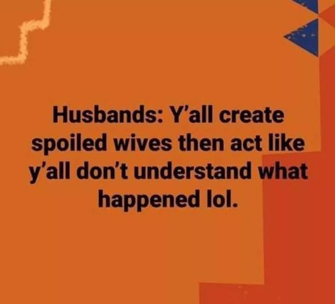 Spoiled Wife Quotes, Trophy Wife Quotes, Spoiled Wife, Wife Aesthetic, Wife Quotes, Nice Words, Wife Life, Love Marriage, Dont Understand