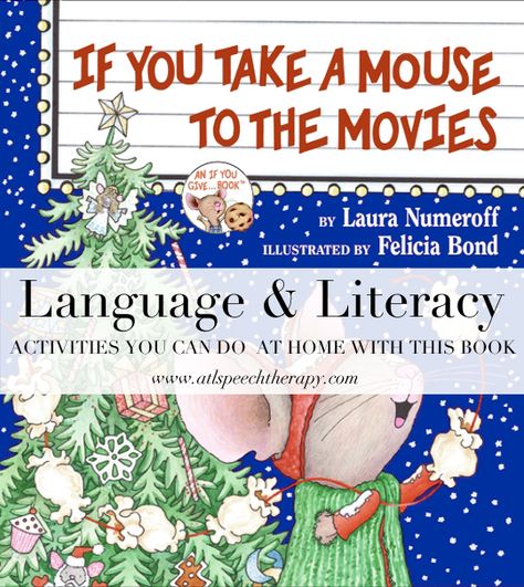 Language and Literacy Activities for If You Take a Mouse to the Movies (craft, sequencing, cause & effect, motor, learning) If You Take A Mouse To The Movies Craft, If You Take A Mouse To The Movies, Language And Literacy Activities, Tk Classroom, Preschool Slp, Christmas Learning, Cause Effect, Preschool Christmas Activities, Laura Numeroff