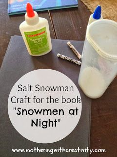 Salt snowmen craft to go with the book "Snowmen at Night" Snowmen At Night Activities, Snowman Crafts Preschool, Snowman Activity, January Preschool, Sneezy The Snowman, Winter Lesson Plan, Winter Classroom Activities, Snowmen At Night, Snowmen Activities