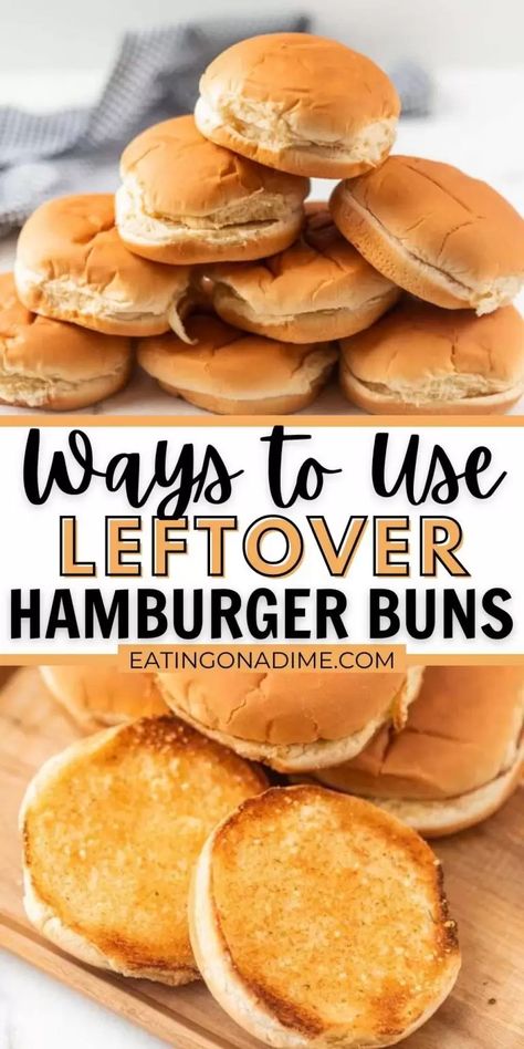 Hamburger Bun Pizza, Hot Dog Buns Leftover, Leftover Hamburger Buns, Breakfast Hamburger, Leftover Hot Dog Buns, Grilled Hamburgers, Recipes Using Hamburger, Hamburger Side Dishes, Hot Dog Buns Recipe