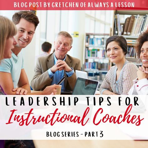 Instructional Coach Office, Instructional Coaching Forms, Instructional Coaching Tools, Math Instructional Coach, Curriculum Developer, Coaching Resources, Teacher Leadership, Teacher Motivation, Teacher Leader