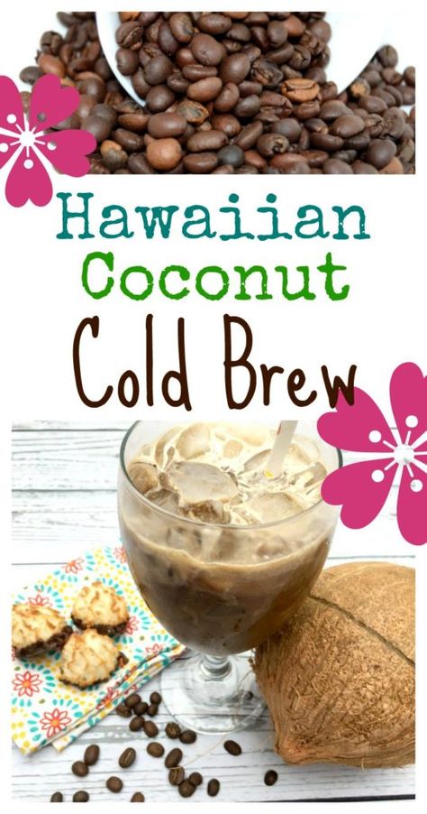 Chia Tea Recipe, Coconut Cold Brew, Spring Drink Recipes, Brew Coffee Recipe, Luau Food, Hawaiian Coffee, Cold Brew Coffee Recipe, Cold Brew Coffee Concentrate, Cold Brew Recipe