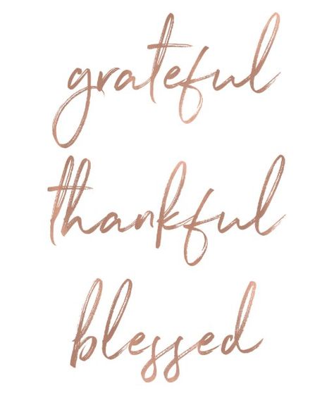 Blessed And Grateful Tattoo, Blessed Aesthetic, Grateful Tattoo Ideas Fonts, Grateful Thankful Blessed Wallpaper, Thankful Grateful Blessed Wallpaper, Thankful Grateful Blessed, Thankful Grateful Blessed Aesthetic, Soft Gold Aesthetic Quotes, Thank You Lord For Your Blessings