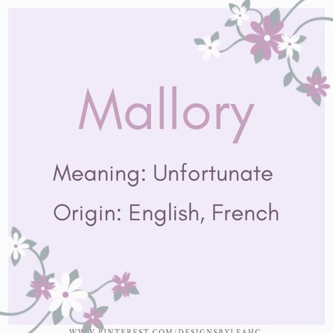 Baby Girl Name: Mallory. | Meaning: Unfortunate. | Origin: English, French. || www.pinterest.com/designsbyleahc Mallory Name Meaning, Mallory Name, Fem Names, Butcher Bird, Exotic Names, Rare Names, Girl Names With Meaning, Baby Girl Name, Names Girl