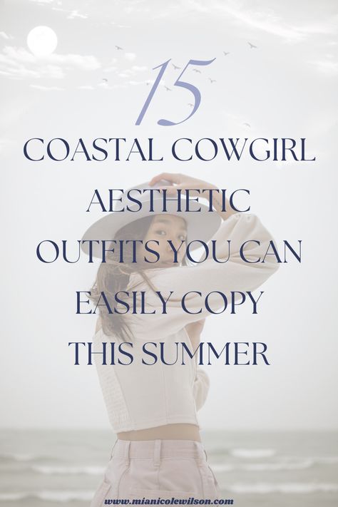 coastal cowgirl aesthetic Costal Cowgirl Captions, Coastal Cowgirl Outfits Summer, Beachy Cowgirl Outfit, Coastal Cowgirl Outfit Ideas, Coastal Cowgirl Aesthetic Outfits Summer, Country Outfit Ideas Summer, Cowgirl Coastal Aesthetic, Coastal Cowgirl Style Outfits, Southern Coastal Outfits