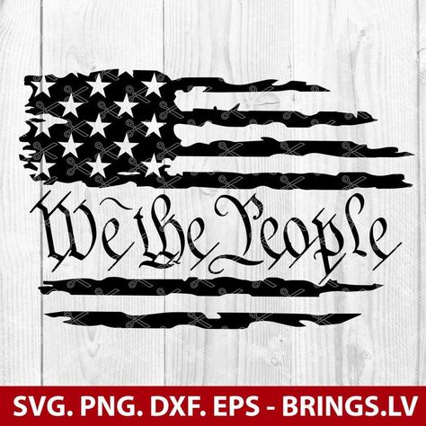 We The People Flag Svg, Wood Flag Ideas, We The People Svg, American Flag Tattoo Stencil, Popular Svg Files, American Flag Drawing, American Flag Bandana, Camper Decals, California Tattoo